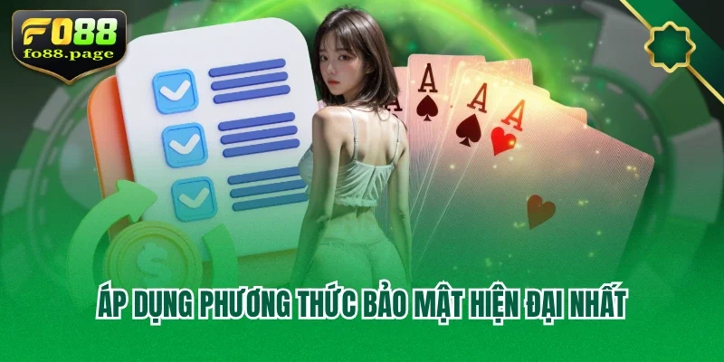 Áp dụng phương thức bảo mật hiện đại nhất