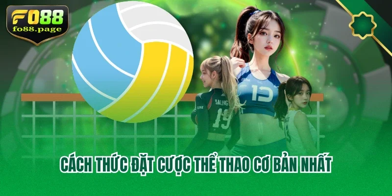 Cách thức đặt cược thể thao cơ bản nhất