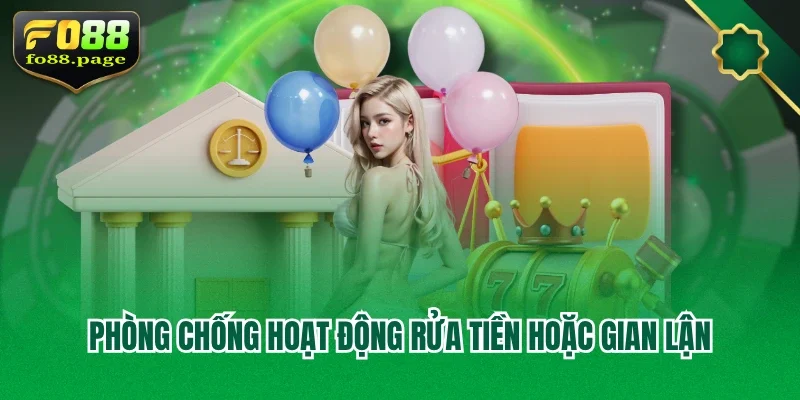 Phòng chống hoạt động rửa tiền hoặc gian lận
