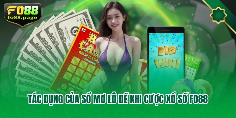Tác dụng của sổ mơ lô đề khi cược xổ số Fo88